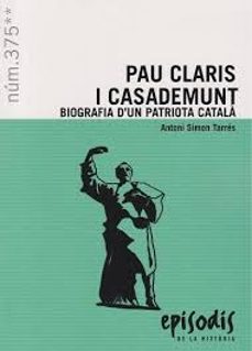 Pau Claris i Casademunt : biografia d'un patriota català 