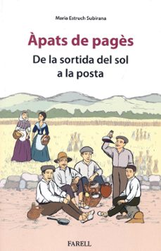 Àpats de pagès : de la sortida de sol a la posta