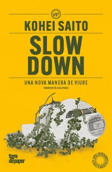 Slow down : una nova manera de viure