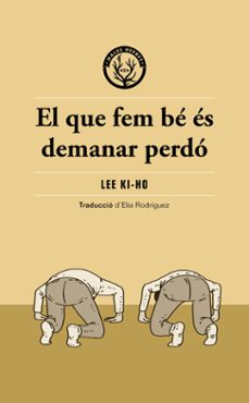 El que fem bé es demanar perdó