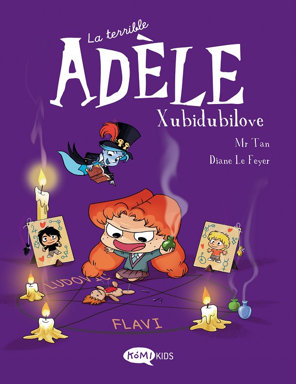 La terrible Adèle 10. Xubidubilove de Mr. Tan