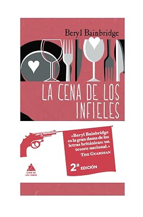 La cena de los infieles (Beryl Bainbridge)