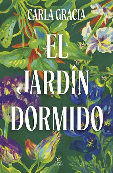 El jardín dormido (Carla Gracia)