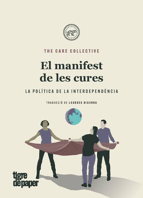 El Manifest de les cures : la política de la interdependència